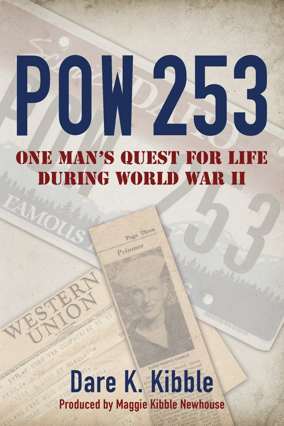 Pow 253: One Man's Quest for Life during World War II Social Sciences