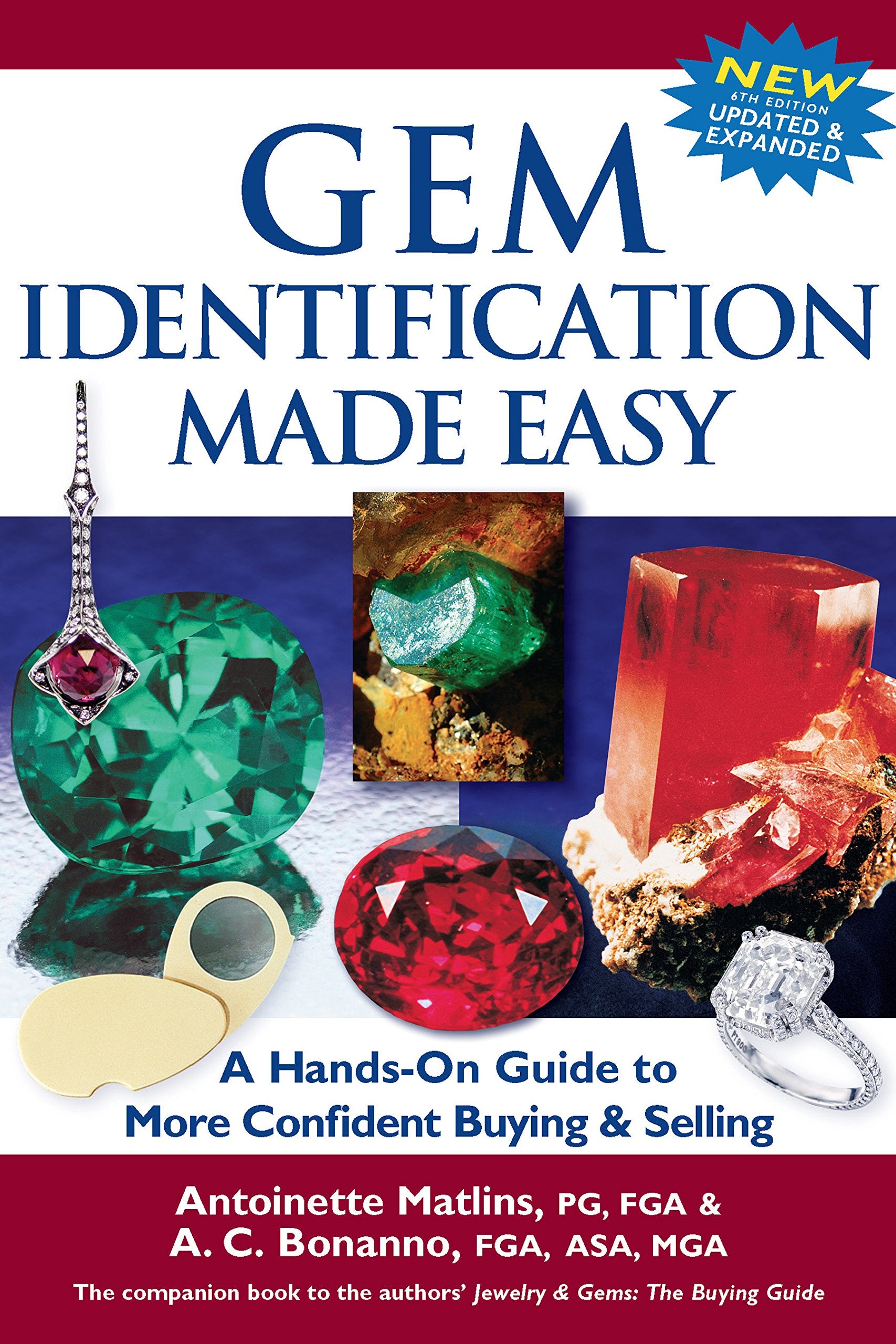 Gem Identification Made Easy (6th Edition): A Hands-On Guide to More Confident Buying & Selling Mathematics