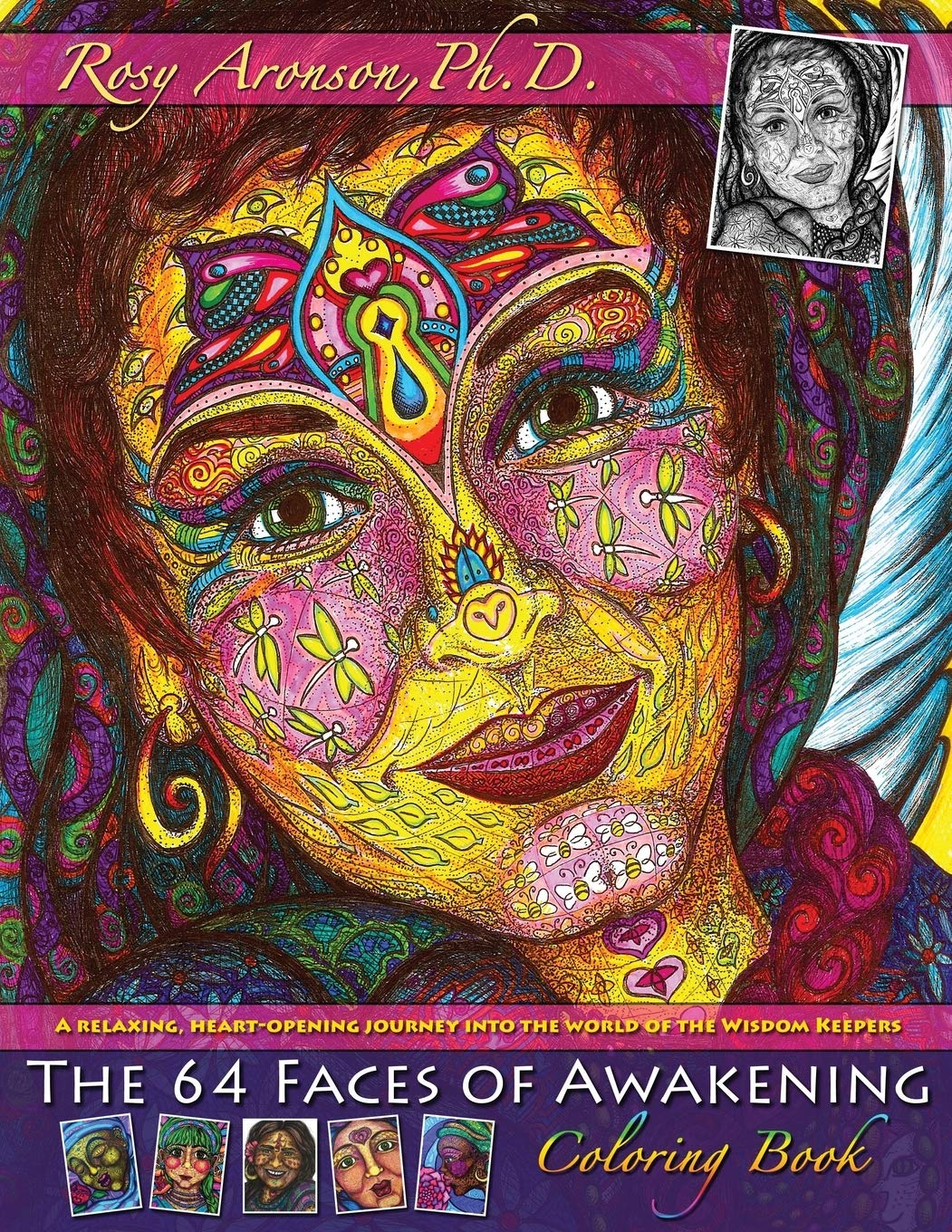The 64 Faces of Awakening Coloring Book: A relaxing, heart-opening journey into the world of the Wisdom Keepers Lifestyle