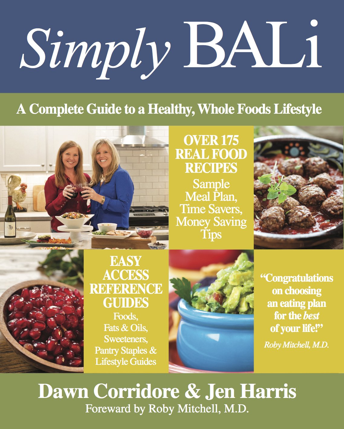 Simply Bali: A Complete Guide to a Healthy, Whole Foods Lifestyle (1st Edition) Health, Nutrition & Fitness