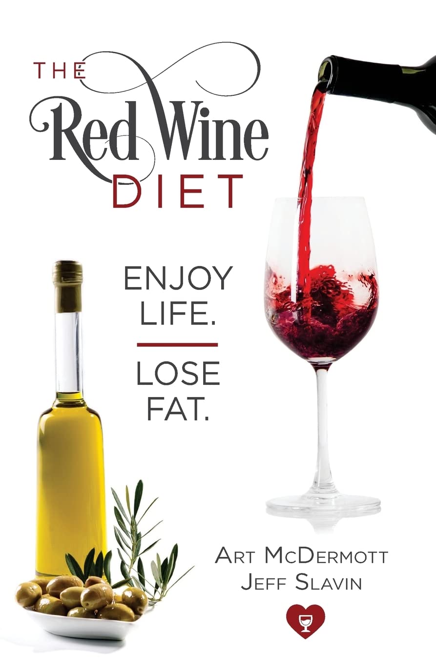 Red Wine Diet - Slavin Cover: Enjoy Life. Lose Fat. book