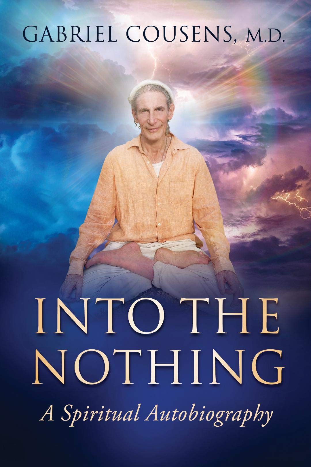 Into the Nothing: A Spiritual Autobiography book