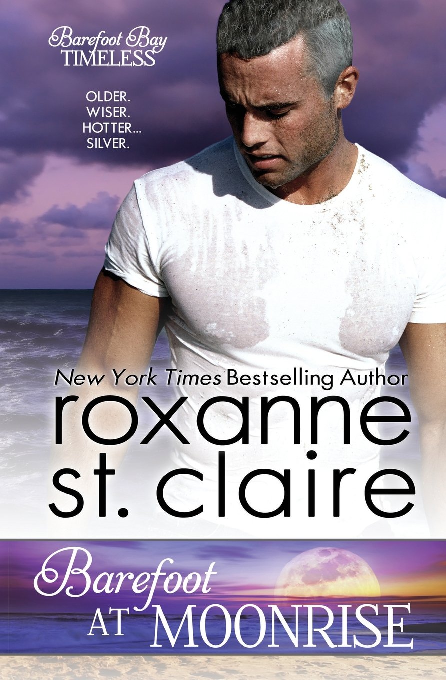 Barefoot at Moonrise (The Barefoot Bay Series, Band 13) Contemporary Romance