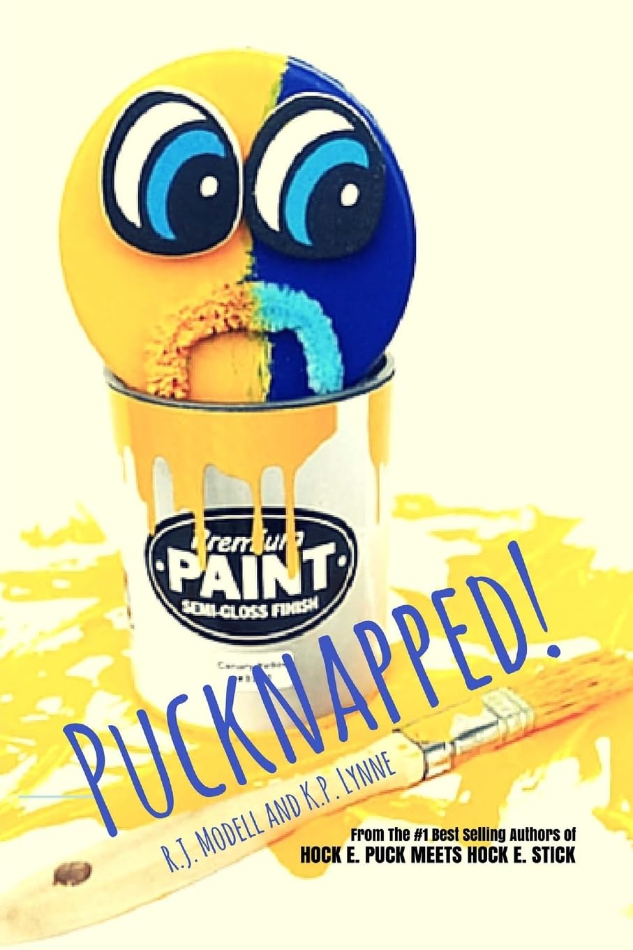 Pucknapped! (Puck and Stick: True Blue Friends Forever) Leisure & Fun