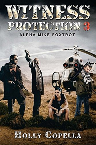 Witness Protection 3: Alpha Mike Foxtrot Action & Adventure