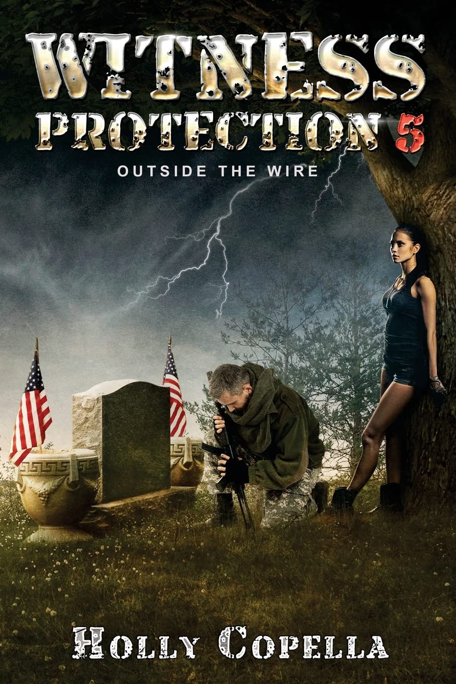 Witness Protection 5: Outside the Wire Action & Adventure