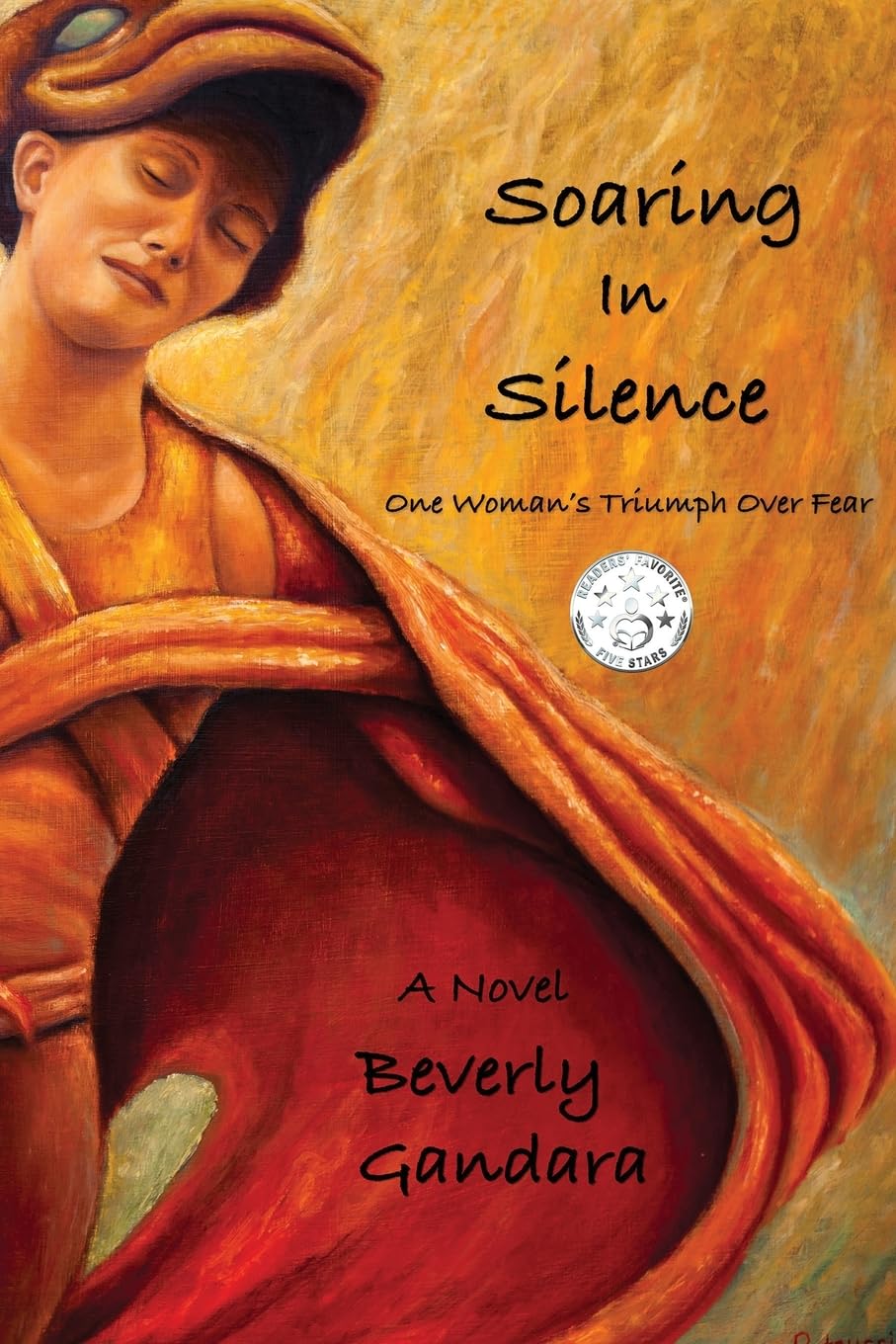 Soaring in Silence: One Woman's Triumph Over Fear Action & Adventure