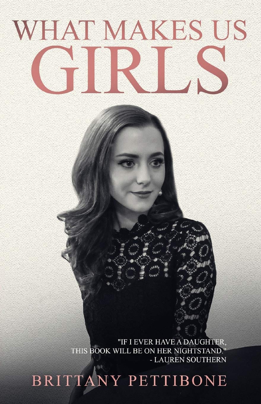 What Makes Us Girls: And Why It's All Worth It Young adult books