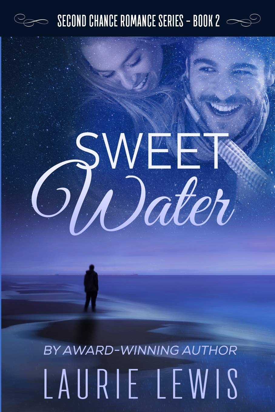 Sweet Water (A Second Chance Romance, Band 2) Romantic Thrillers