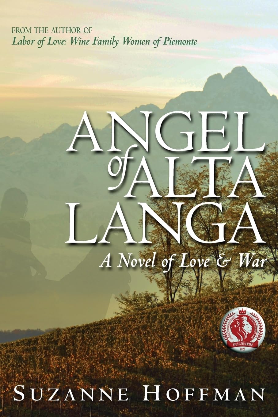 Angel of Alta Langa: A Novel of Love & War book