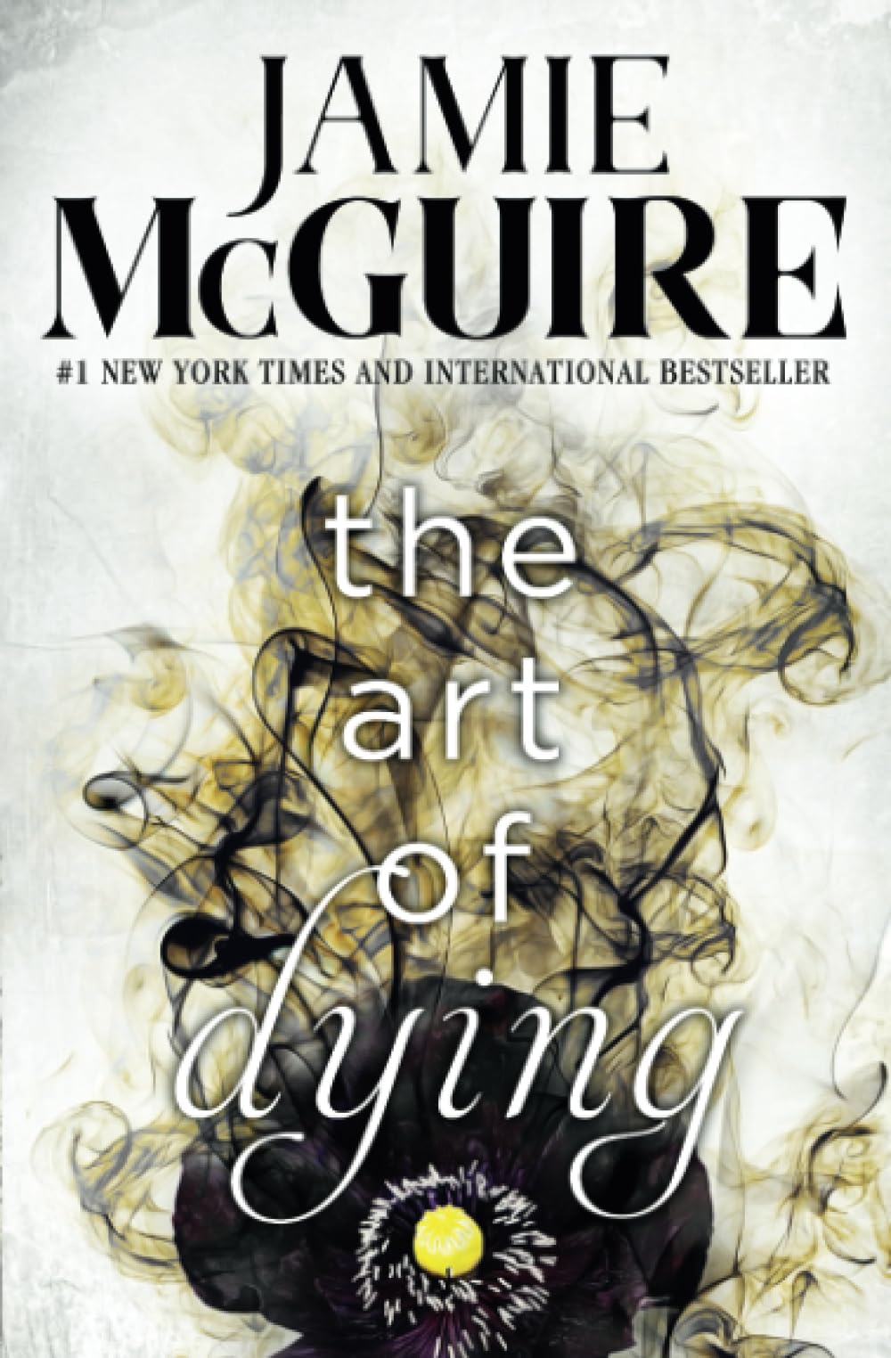 The Art of Dying (Crash and Burn, Band 3) Contemporary Romance