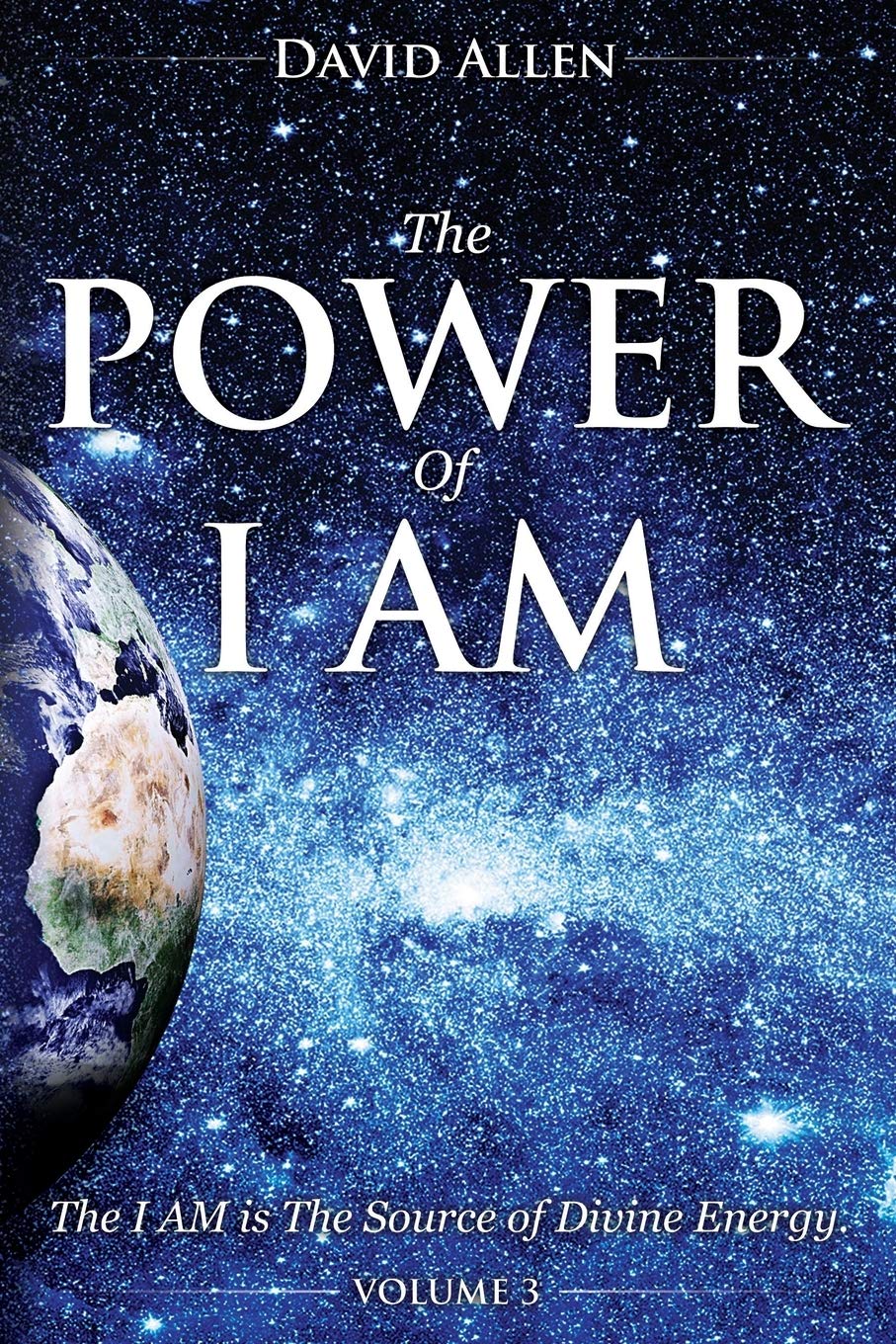 The Power of I AM - Volume 3 Philosophy