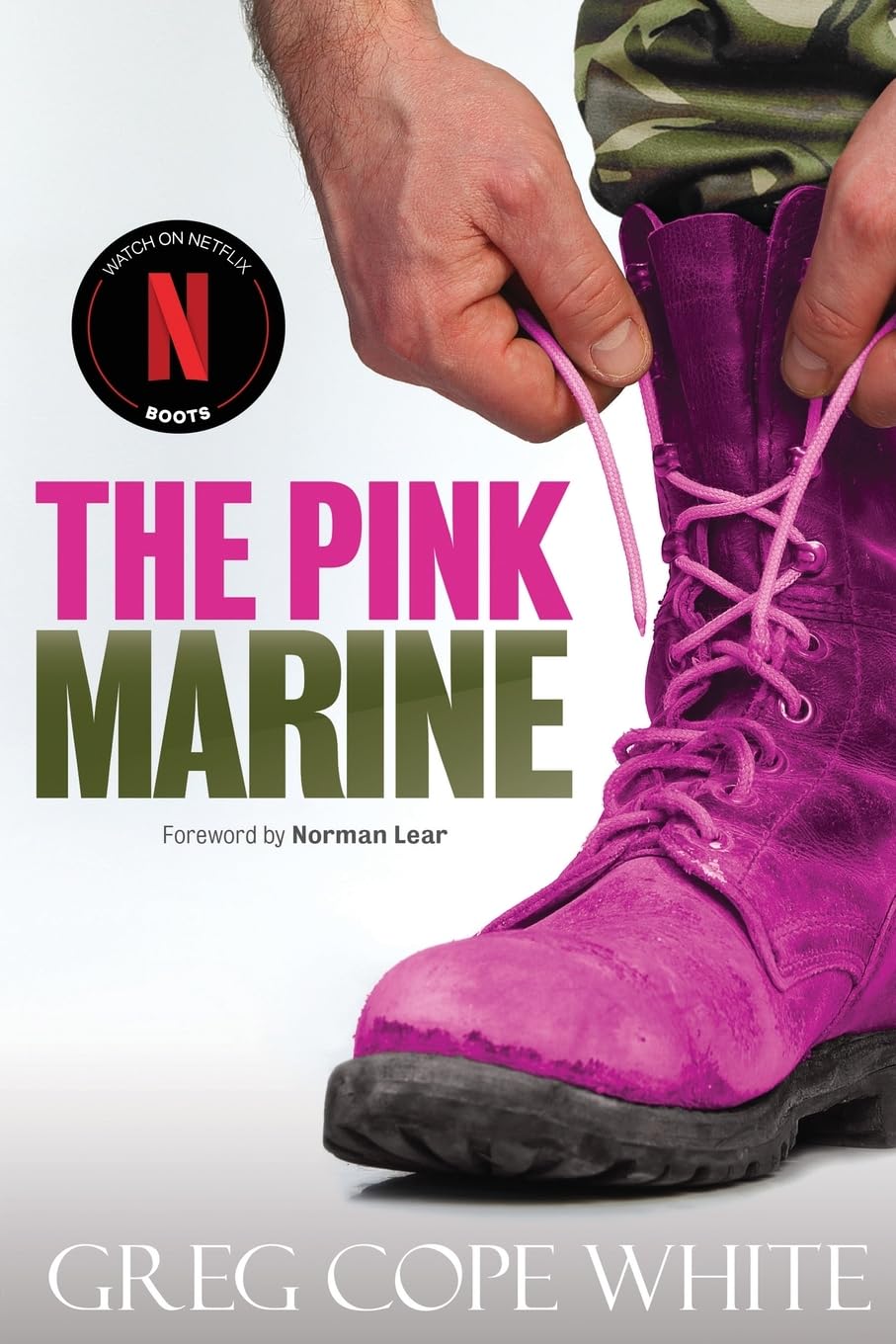 The Pink Marine: One Boy's Journey Through Bootcamp To Manhood Social Sciences
