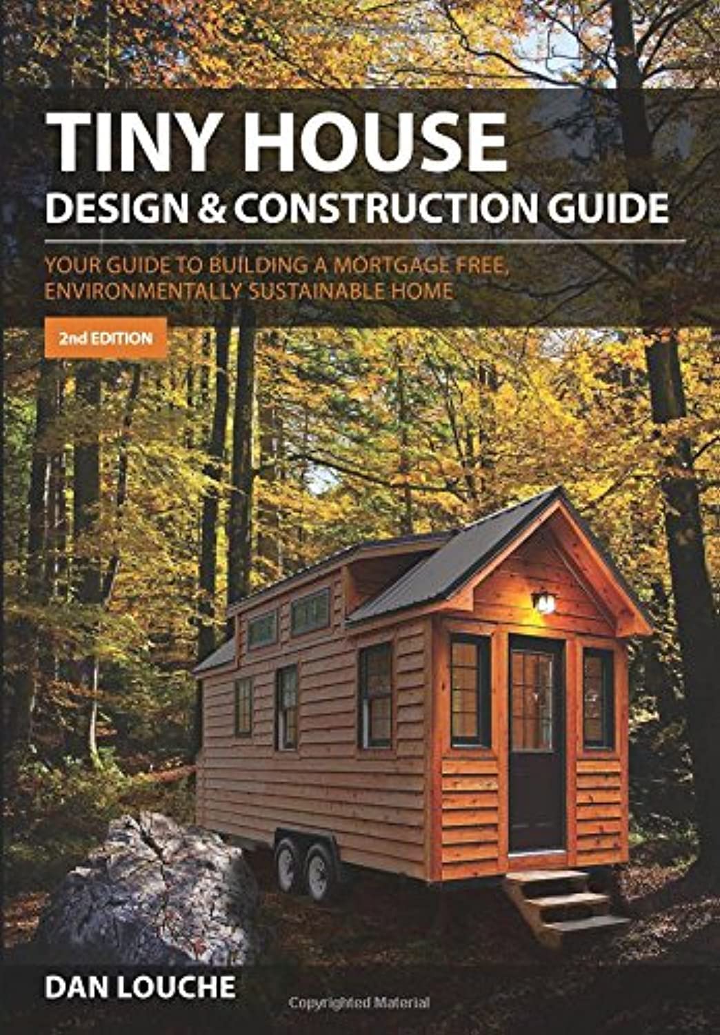 Tiny House Design & Construction Guide: Your Guide to Building a Mortgage Free, Environmentally Sustainable Home Film, Art & Culture