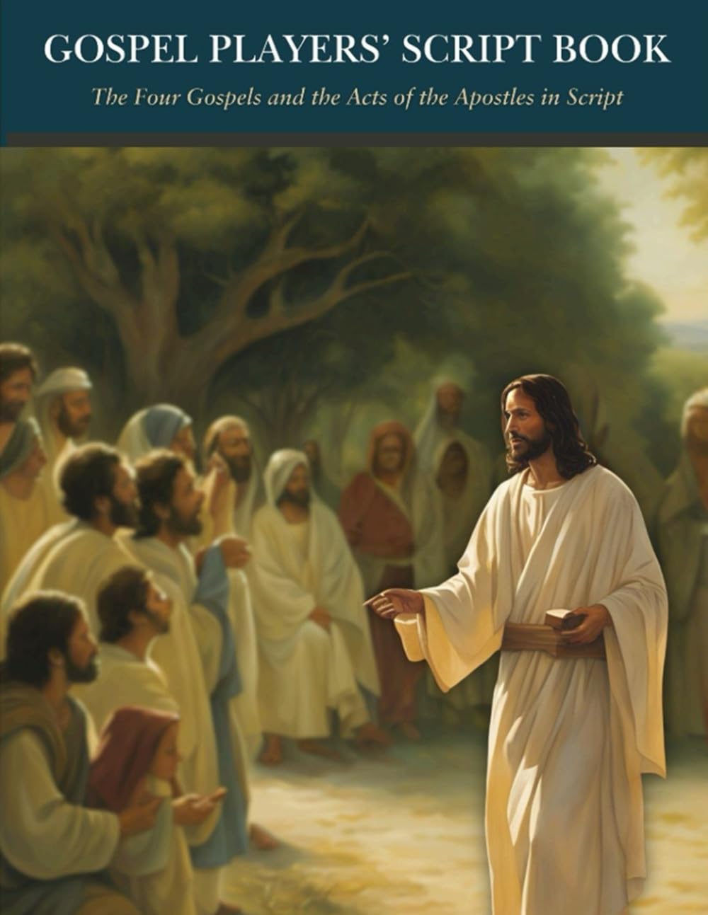Gospel Players' Script Book: The Four Gospels and the Acts of the Apostles in Script (Take Your Part) Social Sciences