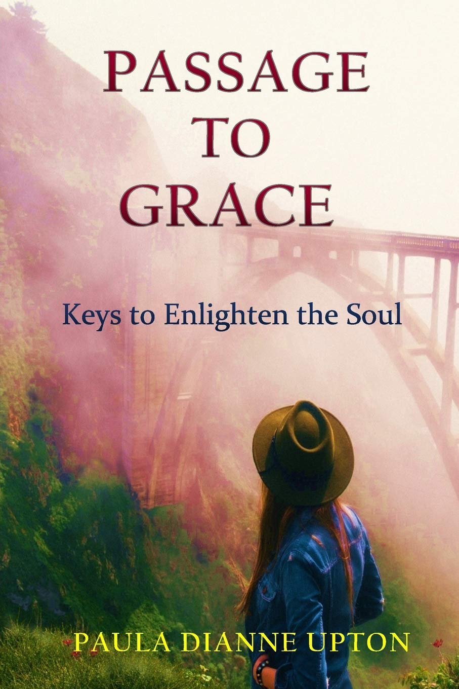Passage To Grace: True Stories of a Mystic's Life Religion & Esotericism