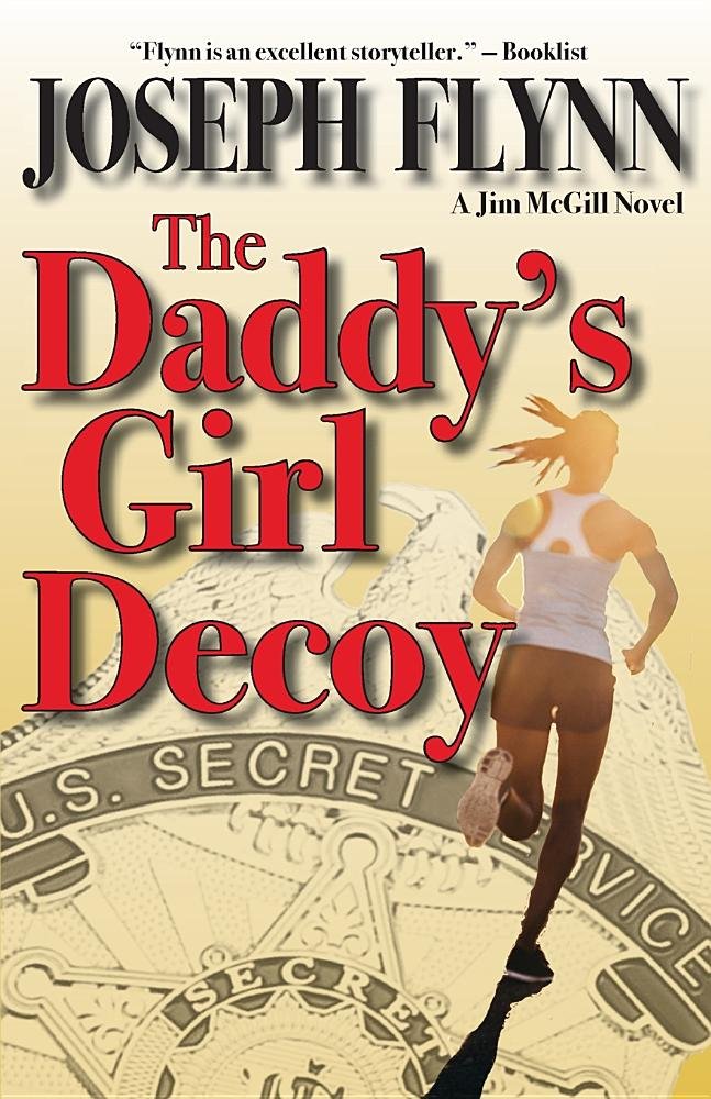 The Daddy's Girl Decoy (Jim McGill Novel) Contemporary literature