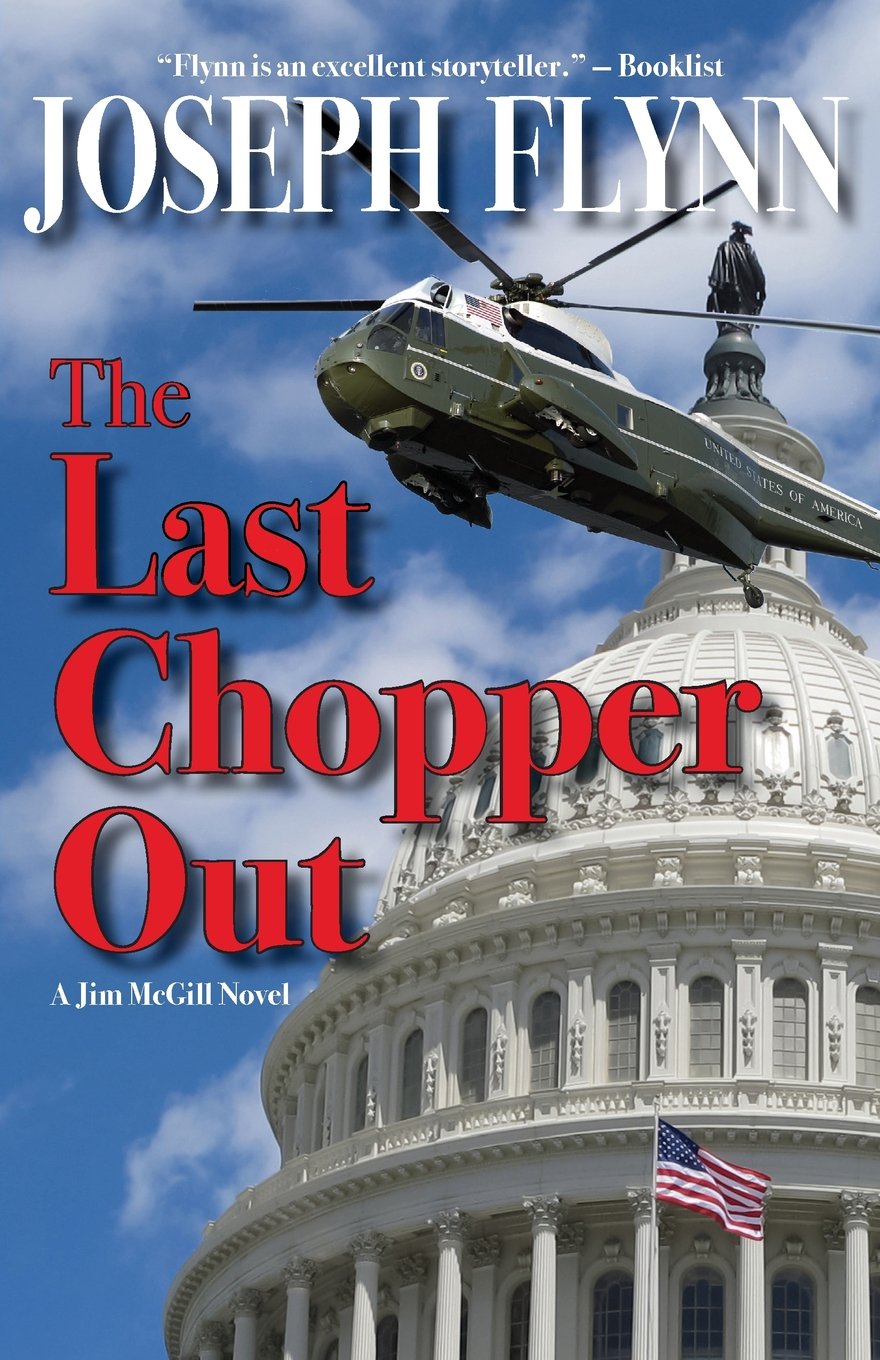 The Last Chopper Out (Jim McGill Novel) Detective & CSI