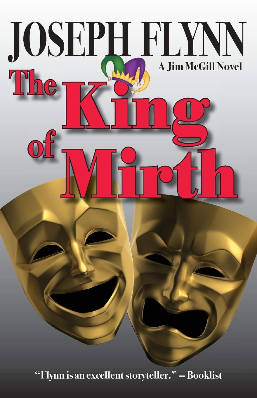 The King of Mirth (Jim McGill Novel) Detective & CSI
