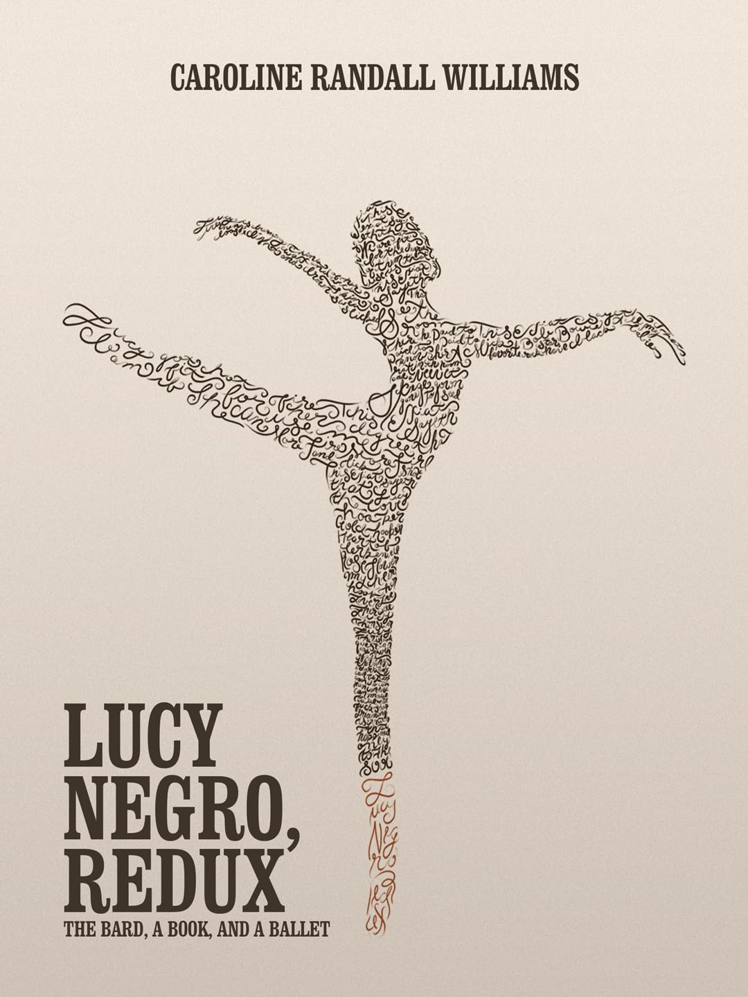 LUCY NEGRO, REDUX: The Bard, a Book, and a Ballet Social Sciences