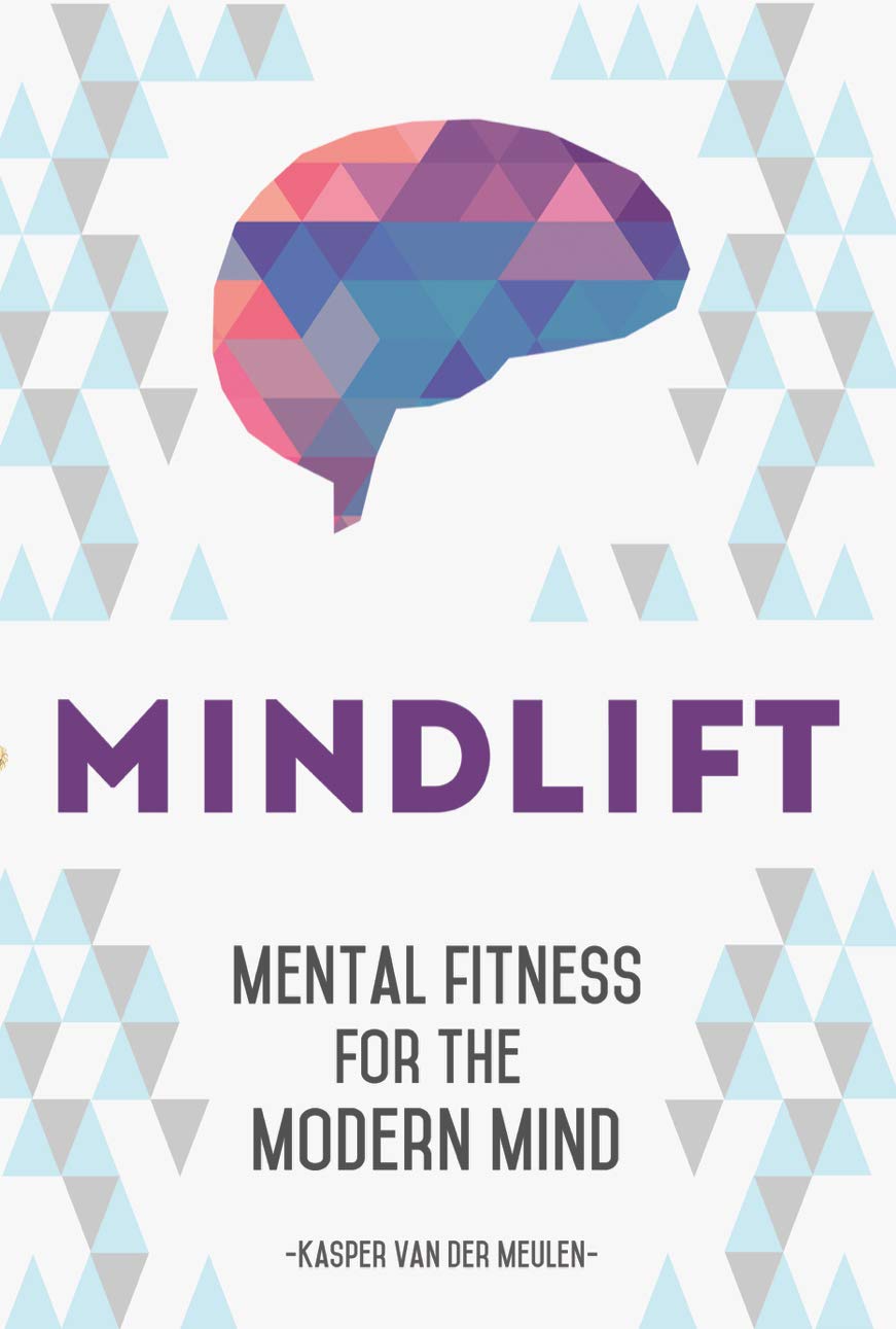 Mindlift: Mental Fitness for the Modern Mind Learning & Reference