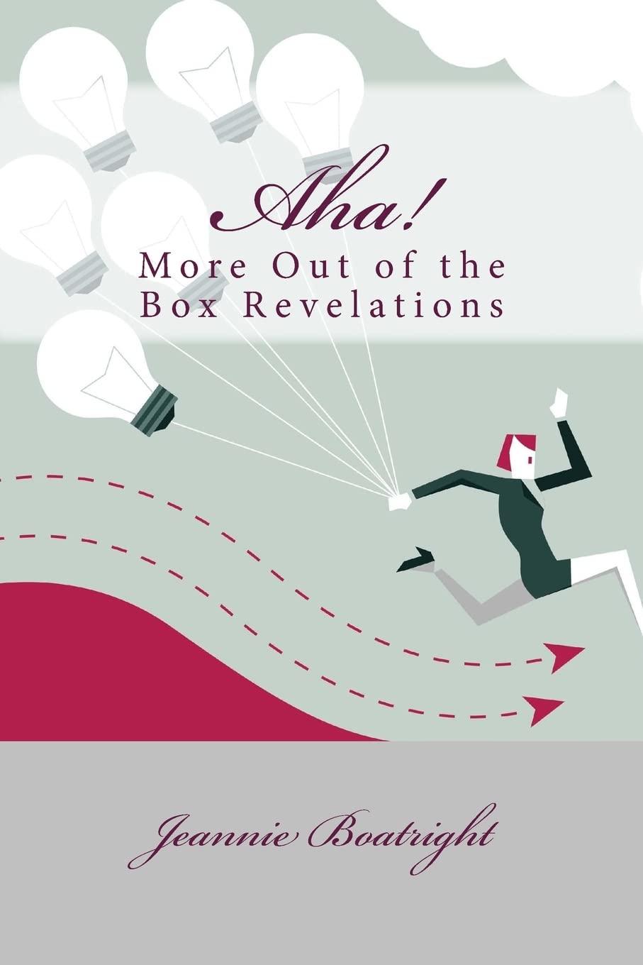 Aha!: More Out of the Box Revelations Lifestyle