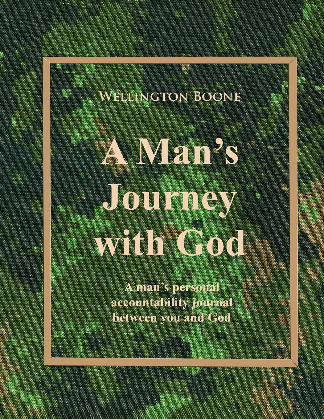 A Man's Journey with God Seminar Edition: A man's personal accountability journal between you and God book