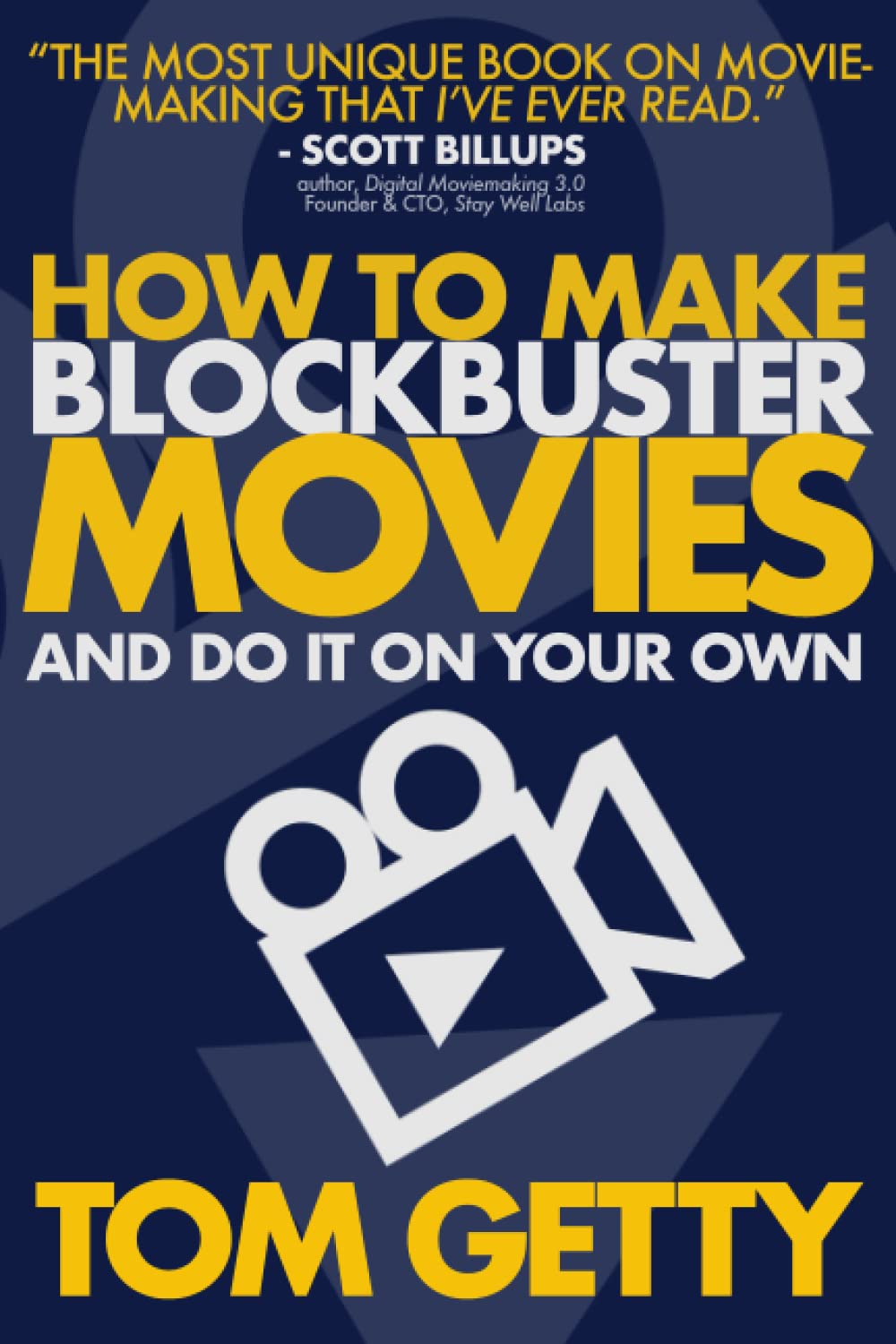 How To Make Blockbuster Movies: — And Do It On Your Own Social Sciences