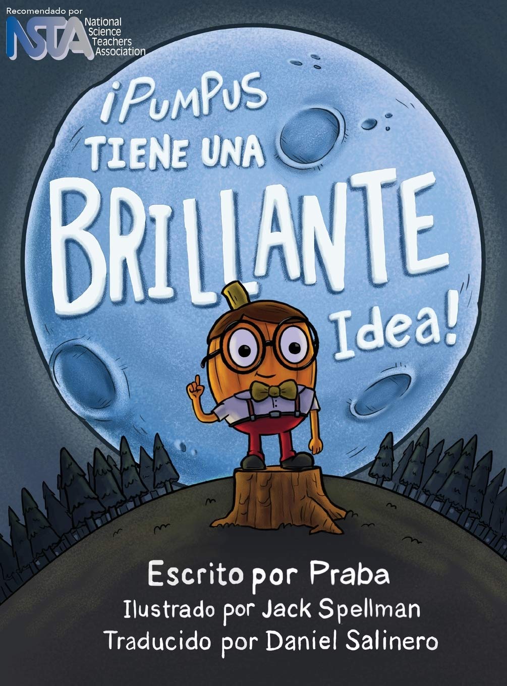 ¡Pumpus Tiene una Brillante Idea!: Spanish Edition of Pumpus Has a Glowing Idea! book