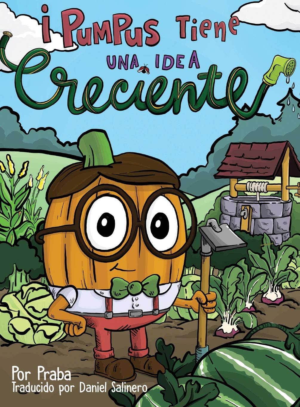 ¡Pumpus tiene una idea creciente!: Spanish Edition of Pumpus Has a Growing Idea! Novels & Short Stories