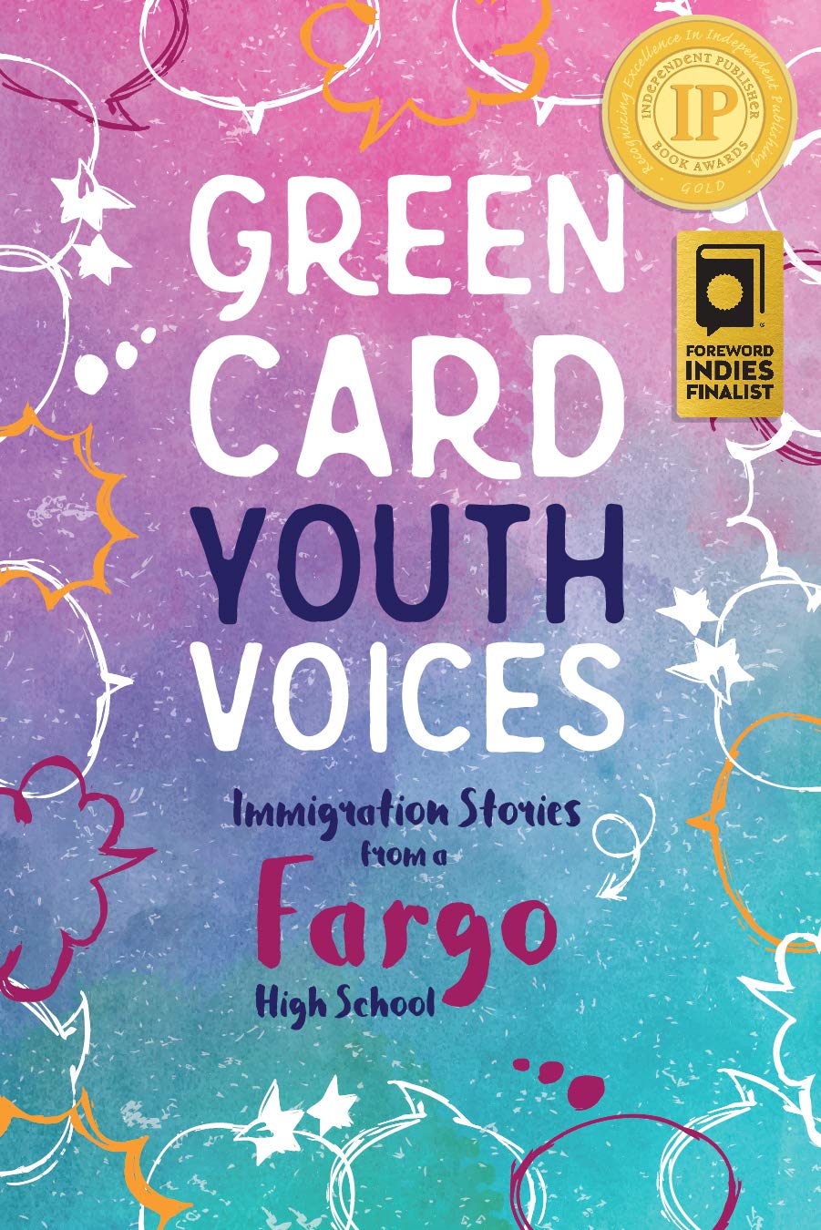 Immigration Stories from a Fargo High School: Green Card Youth Voices Young adult books