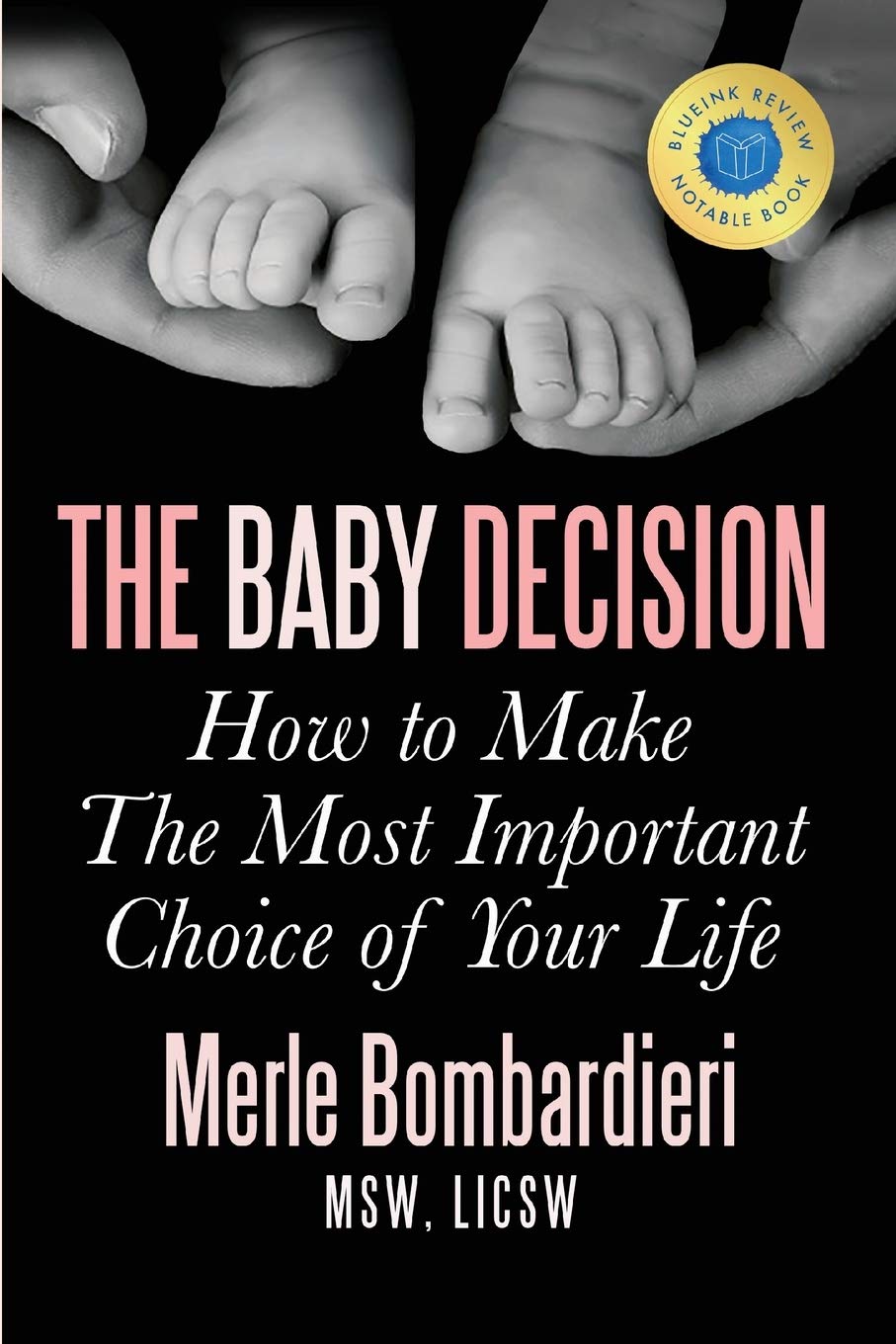 The  Baby Decision Business, Finance & Career