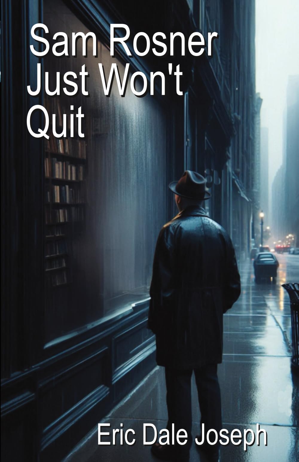 Sam Rosner Just Won't Quit (Chicago Stories, Band 1) Contemporary literature