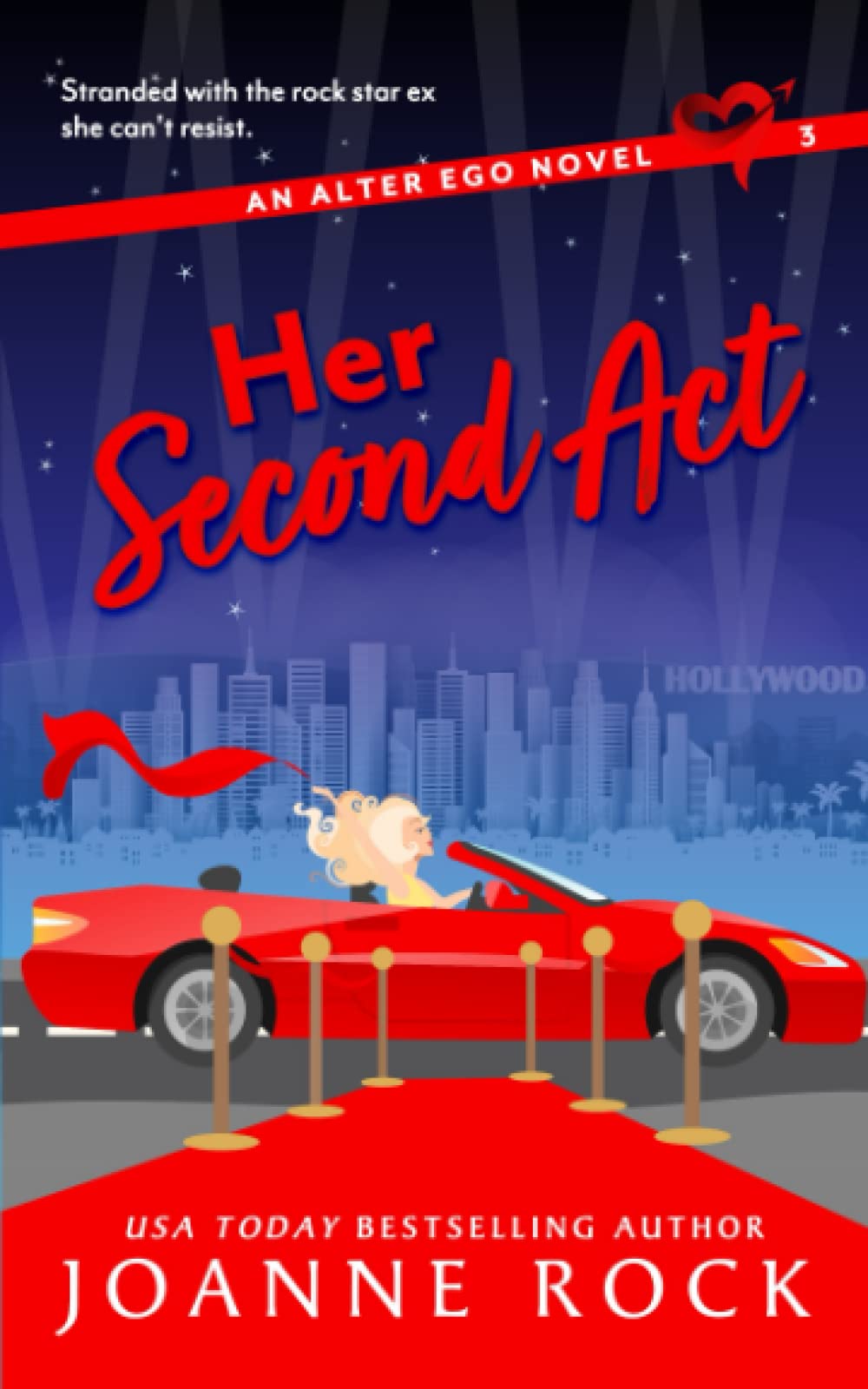 Her Second Act: A Stranded Together Romance (Alter Ego, Band 3) Contemporary Romance