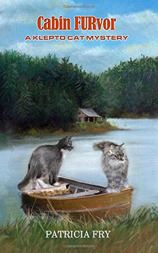 Cabin FURvor: A Klepto Cat Mystery book