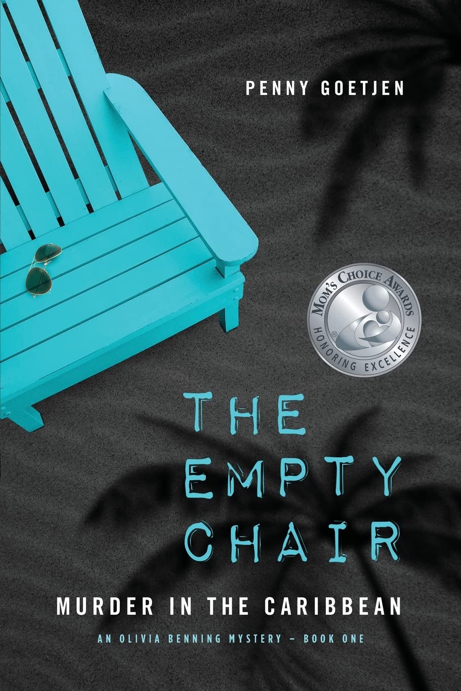 The Empty Chair: Murder in the Caribbean (Olivia Benning Mysteries, Band 1) Contemporary literature