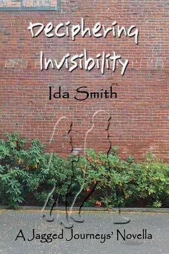 Deciphering Invisibility: A Jagged Journeys' Novella Books