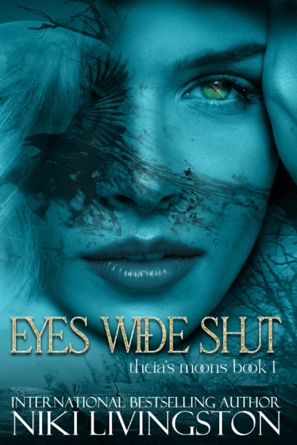 Eyes Wide Shut (Theia's Moons, Band 1) Books