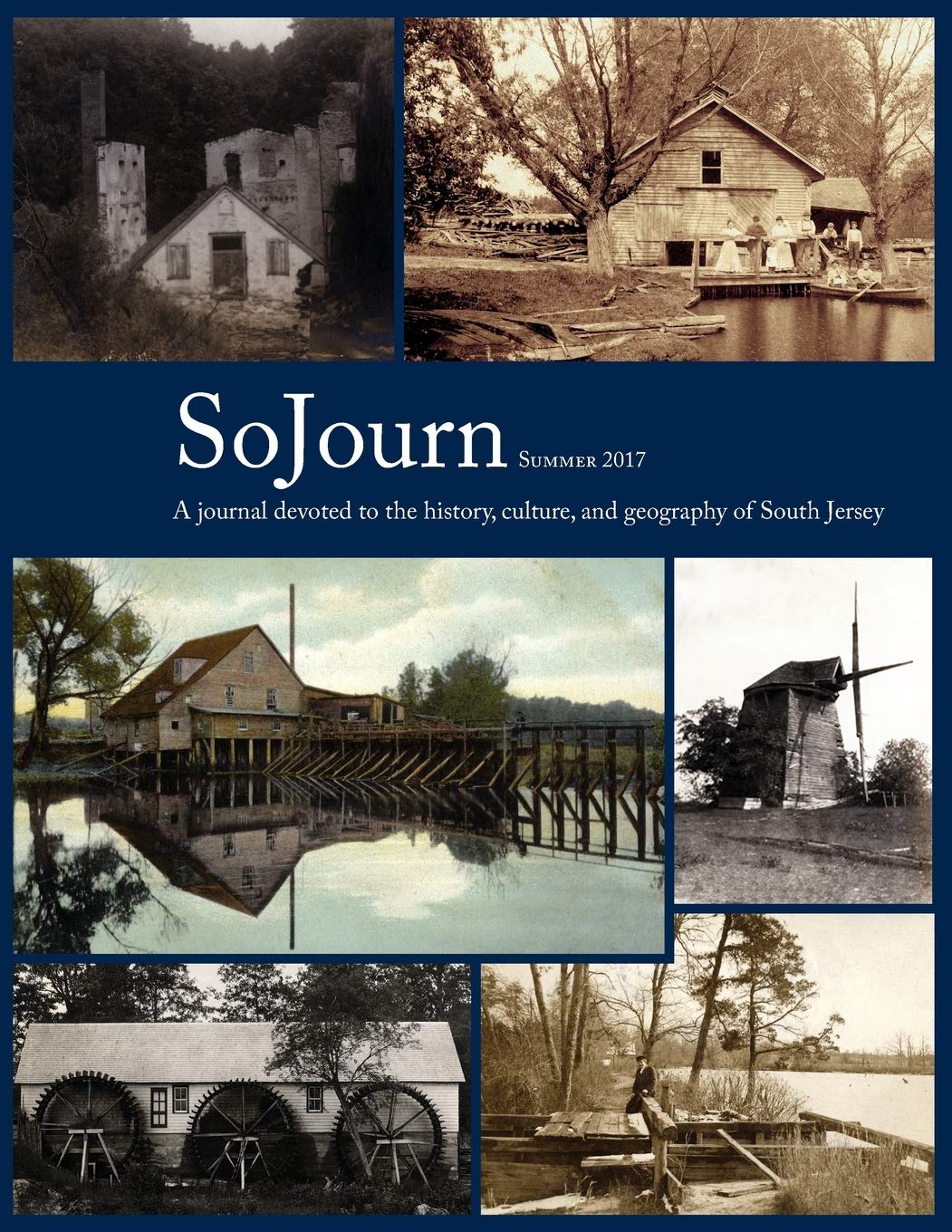 SoJourn 2.1, Summer 2017: A journal devoted to the history, culture, and geography of South Jersey Politics & History