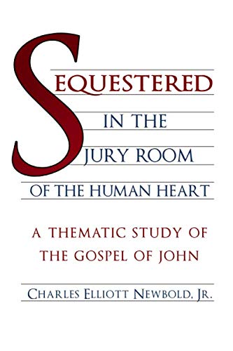 Sequestered: In the Jury Room of Human Hearts Religion & Esotericism