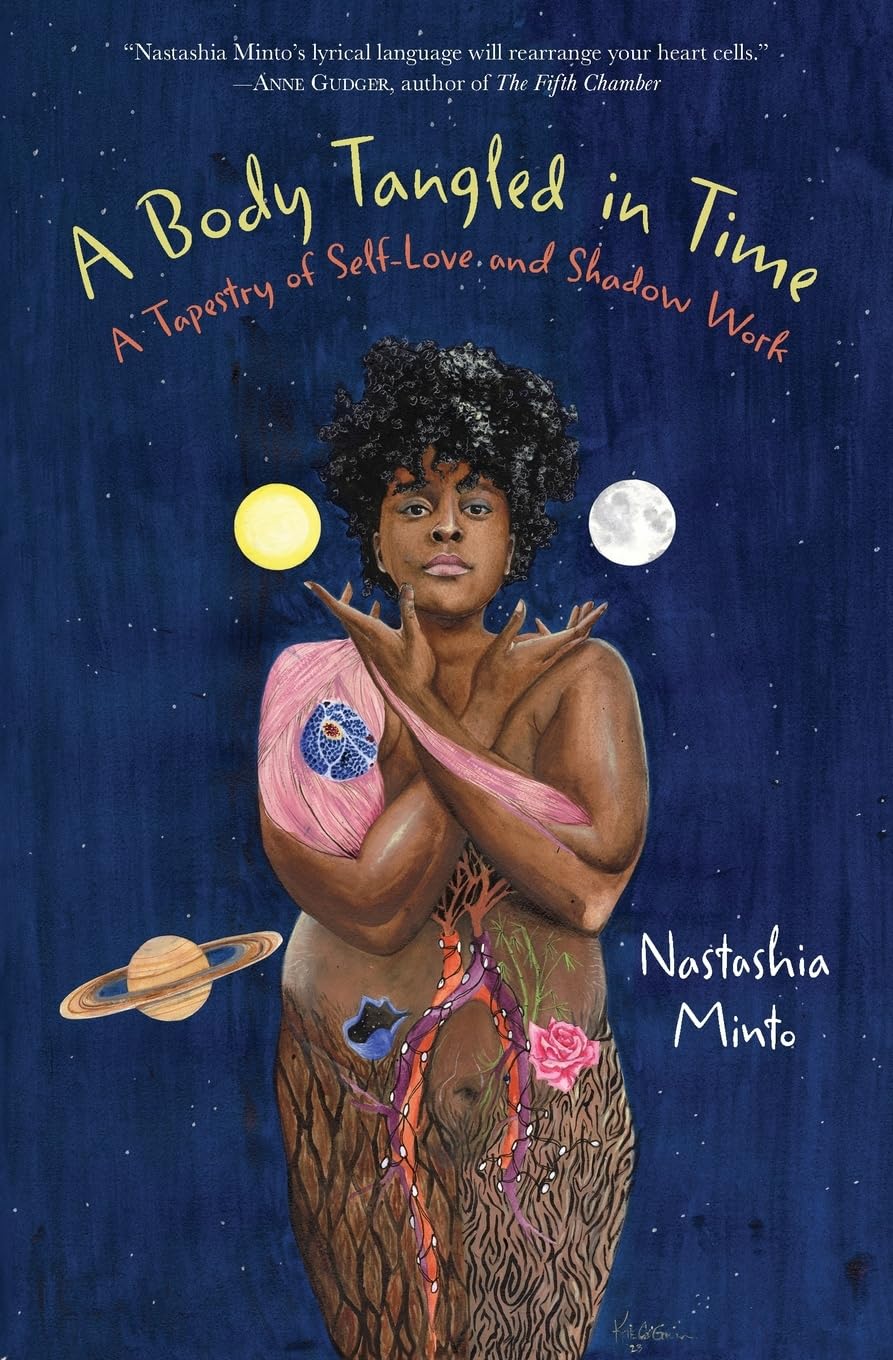 A Body Tangled in Time: A Tapestry of Self-Love and Shadow Work Poetry