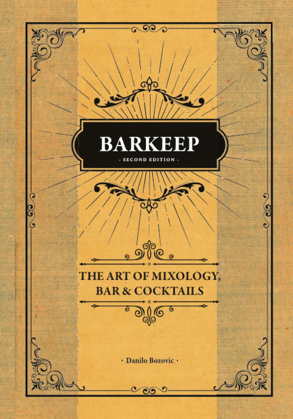 Barkeep - The Art of Mixology, Bar & Cocktails Cooking & Enjoying
