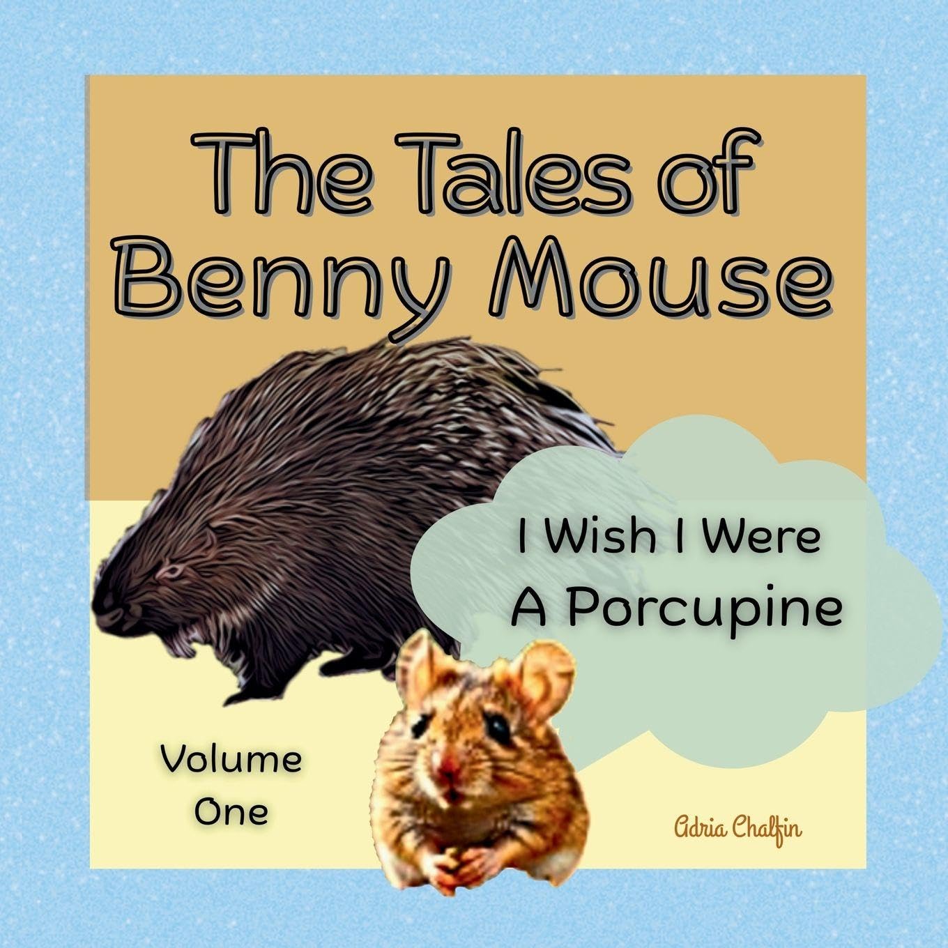 The Tales of Benny Mouse Volume One Novels & Short Stories