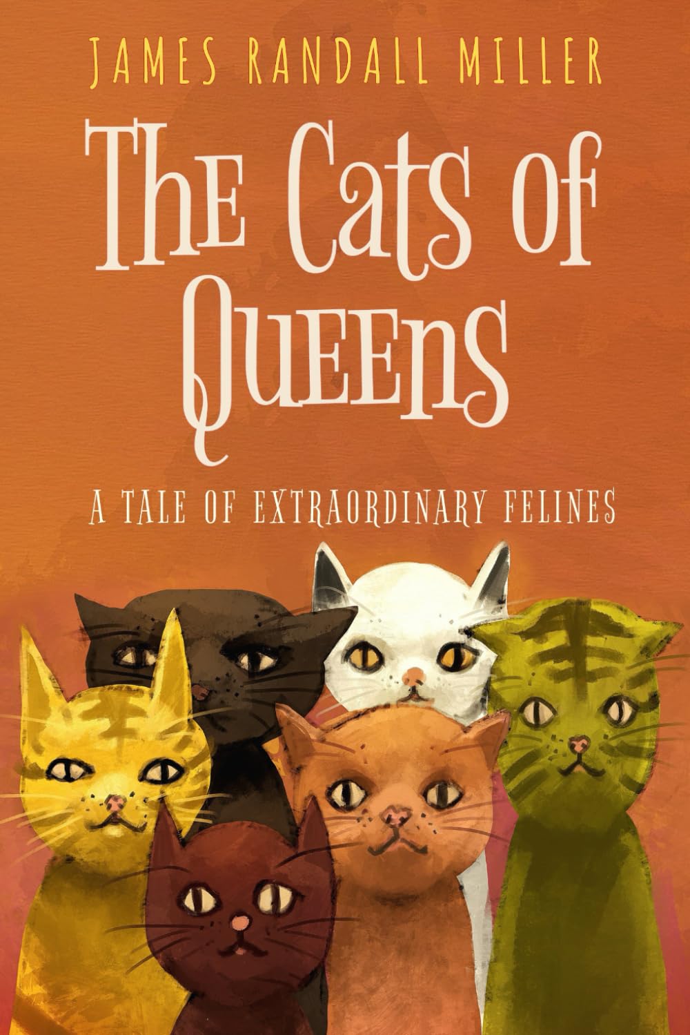 The Cats of Queens: A Tale of Extraordinary Felines Contemporary literature