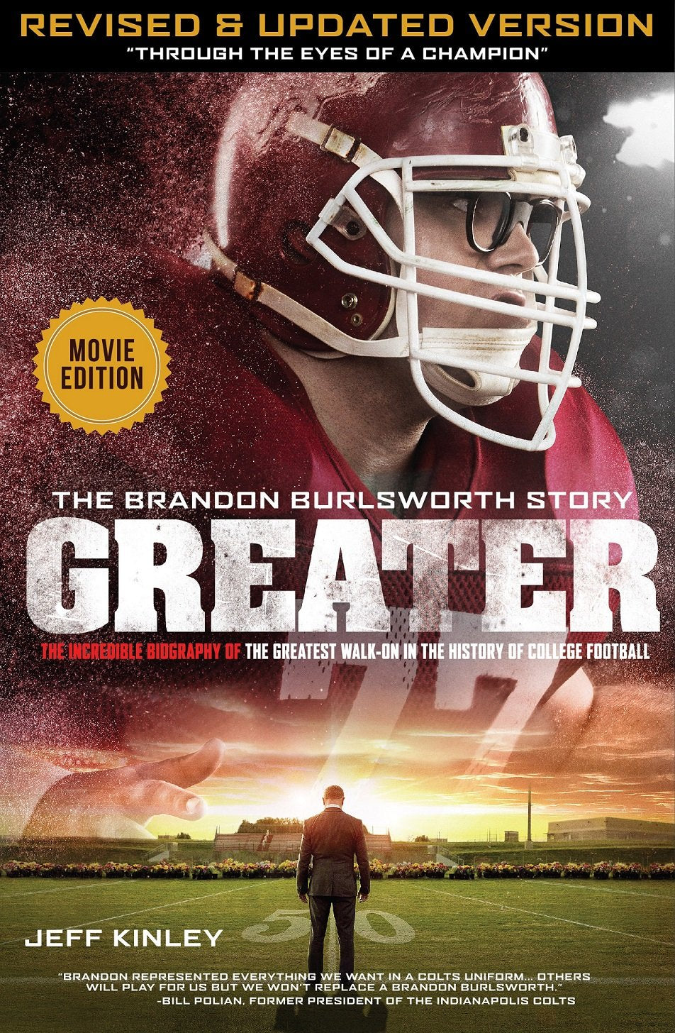 Greater: The Brandon Burlsworth Story: The Incredible Biography of the Greatest Walk-On in the History of College Football Sports Books