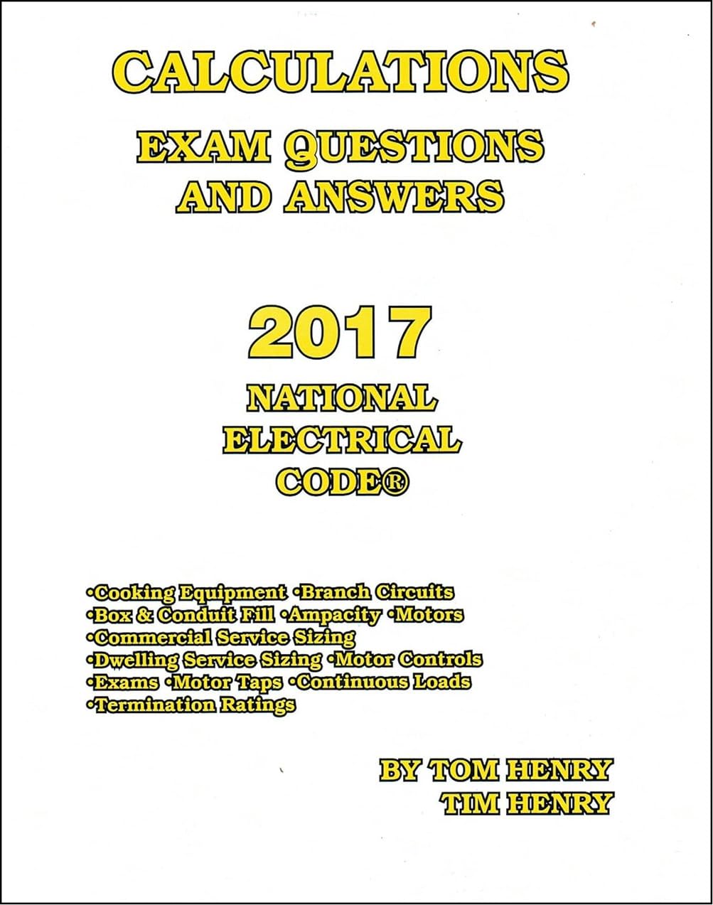 2017 Calculations for the Electrical Exam by Tom Henry Books