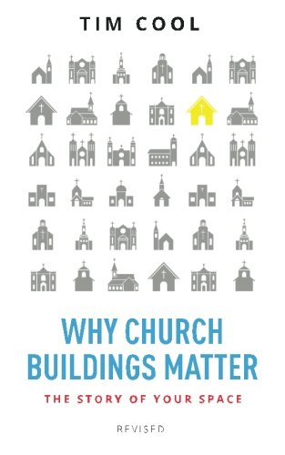 Why Church Buildings Matter (Revised): The Story of Your Space Religion & Esotericism