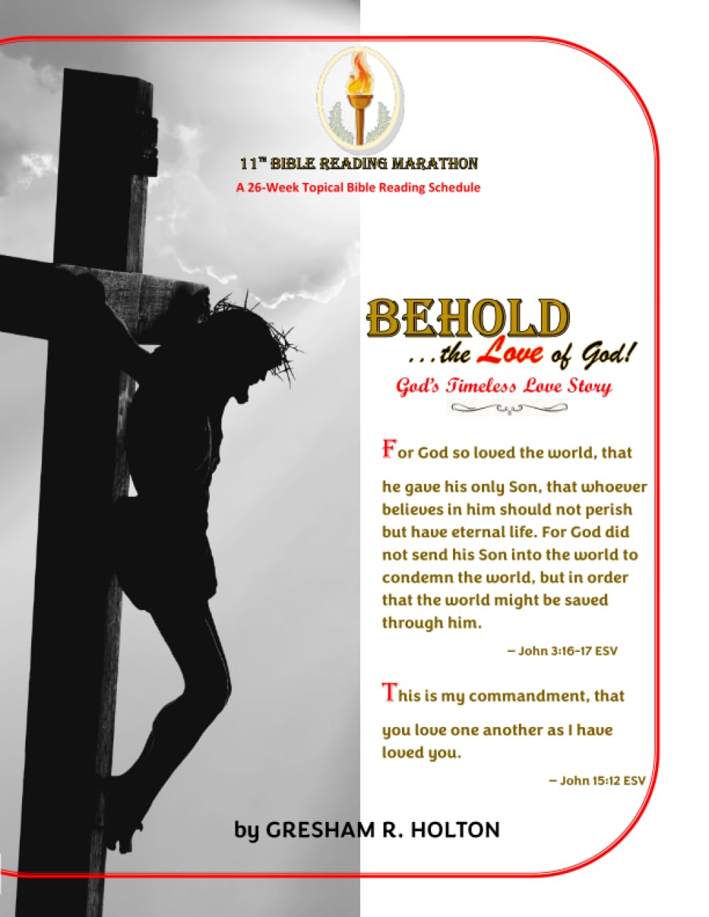 Behold ... the Love God!: God's Timeless Love Story Books