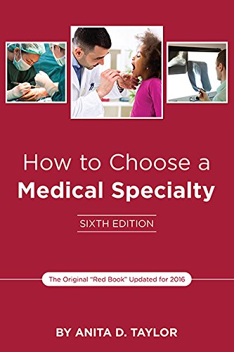 How to Choose a Medical Specialty book