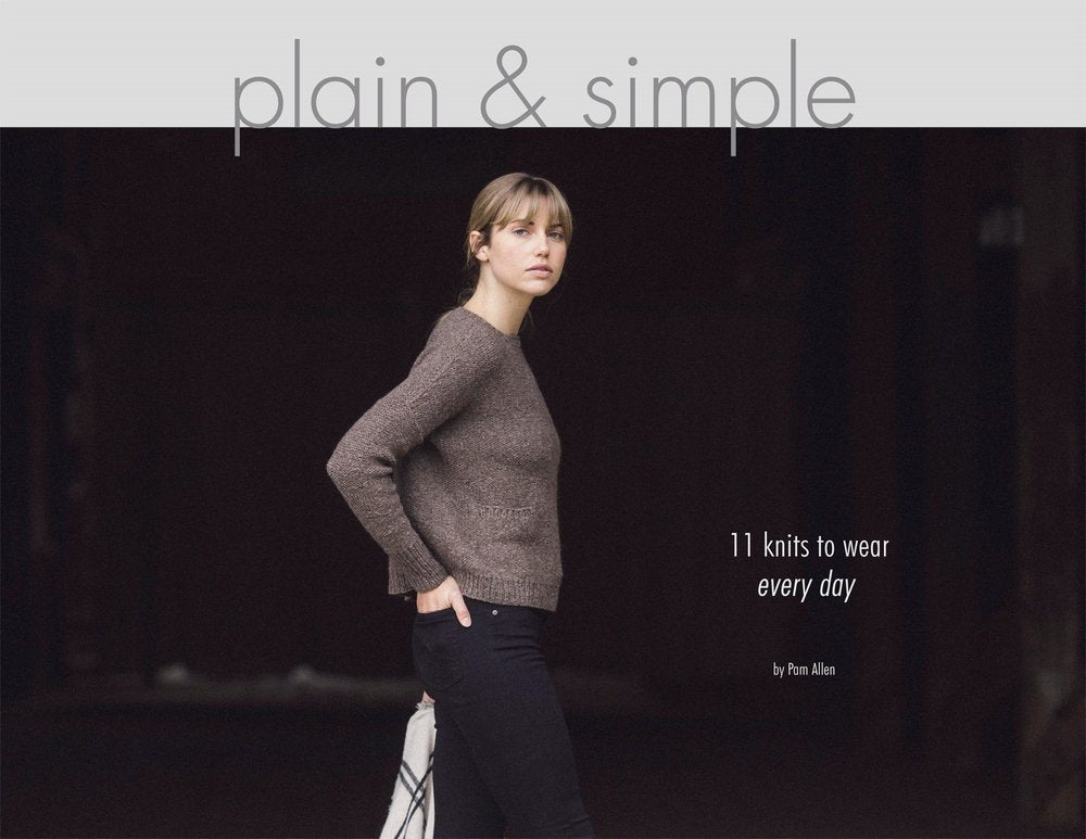 Plain & Simple: 11 knits to wear every day Hobbies & Crafts
